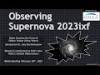 Observing Supernova 2023ixf
